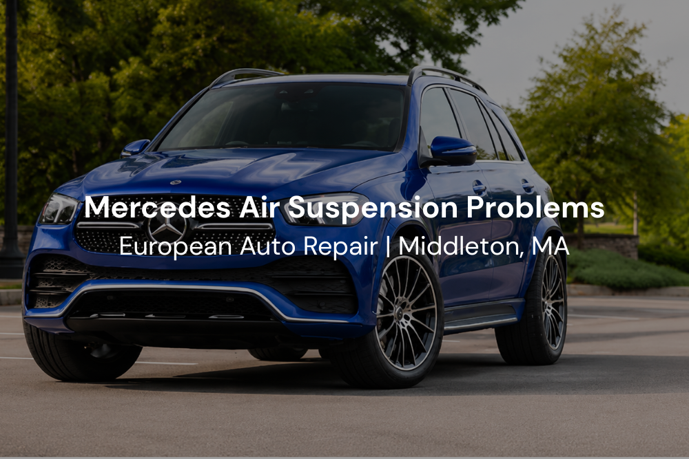 A blue Mercedes-Benz SUV parked outdoors, with overlay text highlighting mercedes air suspension problems and information about European auto repair in Middleton, MA.